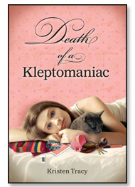 Diary of a Kleptomaniac by Kristen Tracy