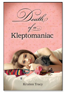 Death of a Kleptomaniac by Kristen Tracy